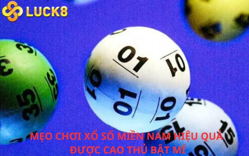 Mẹo chơi Xổ số miền Nam hiệu quả được cao thủ bật mí