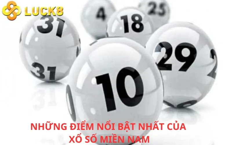 Những điểm nổi bật nhất của Xổ số miền Nam